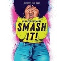 Cover: Smash It! - Inkyard Press