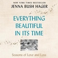 Cover: Everything Beautiful in Its Time - HarperCollins