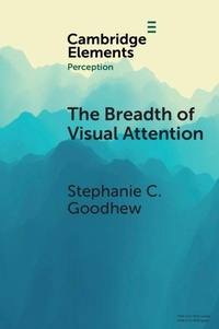 Enlarge image Cover: The Breadth of Visual Attention - Cambridge University Press
