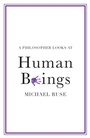 Cover: A Philosopher Looks at Human Beings - Cambridge University Press