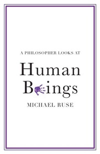 Enlarge image Cover: A Philosopher Looks at Human Beings - Cambridge University Press