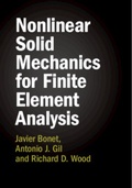 Cover: Nonlinear Solid Mechanics for Finite Element Analysis 2 Volume Hardback Set - Cambridge University Press