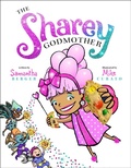 Cover: The Sharey Godmother - St Martin's Press
