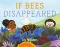 Cover: If Bees Disappeared - Roaring Brook Press