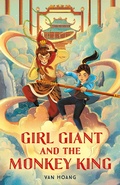 Cover: Girl Giant and the Monkey King - Roaring Brook Press