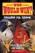 Cover: Falcon vs. Hawk (Who Would Win?) - Scholastic US