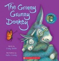 Cover: The Grinny Granny Donkey (a Wonky Donkey Book) - Scholastic US