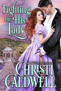 Cover: Fighting for His Lady - Christi Caldwell