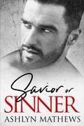 Cover: Savior or Sinner (Dangerous Liaisons, #2) - Commencement Bay Publishing