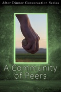Cover: A Community of Peers (After Dinner Conversation, #16) - After Dinner Conversation