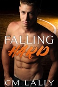 Cover: Falling Hard (The Falling Series, #2) - The Falling Series