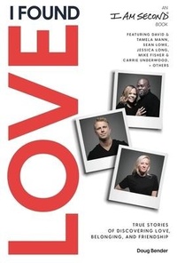 Enlarge image Cover: I Found Love - Thomas Nelson Publishers