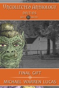 Cover: Final Gift (Uncollected Anthology: Deities) - Uncollected Anthology: Deities