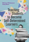 Cover: Teaching Students to Become Self-Determined Learners - Association for Supervision & Curriculum Development