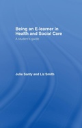 Cover: Being an E-learner in Health and Social Care - Routledge