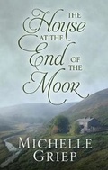 Cover: The House at the End of the Moor - Cengage Gale