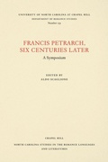 Cover: Francis Petrarch, Six Centuries Later - The University of North Carolina Press