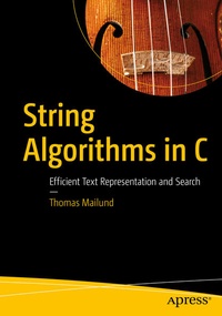 Enlarge image Cover: String Algorithms in C - APress