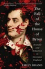 Cover: The Fall of the House of Byron - John Murray