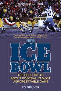 Abbildung von: The Ice Bowl - The Lyons Press