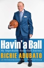 Cover: Havin' a Ball - University of Nebraska Press