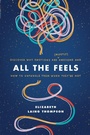 Cover: All the Feels - Tyndale House Publishers