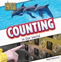 Cover: Counting in Our World - Cavendish Square Publishing