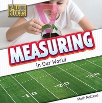 Enlarge image Cover: Measuring in Our World - Cavendish Square Publishing