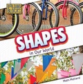 Cover: Shapes in Our World - Cavendish Square Publishing