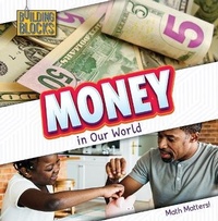 Enlarge image Cover: Money in Our World - Cavendish Square Publishing