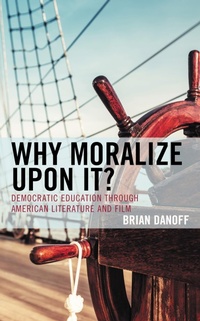 Enlarge image Cover: Why Moralize upon It? - Lexington Books