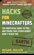 Cover: Hacks for Minecrafters: Earth - Sky Pony Press