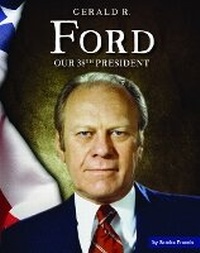 Enlarge image Cover: Gerald R. Ford - Child's World