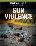 Cover: Gun Violence - Rosen Young Adult