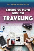 Cover: Careers for People Who Love Traveling - Rosen Young Adult