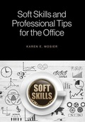 Cover: Soft Skills and Professional Tips for the Office - FriesenPress