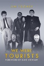 Cover: We Were Tourists - Austin Macauley Publishers