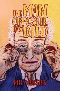 Enlarge image Cover: Man Opposite Has Died - Austin Macauley Publishers