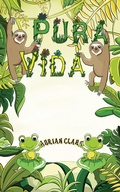 Cover: Pura Vida - Austin Macauley Publishers