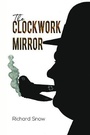 Cover: The Clockwork Mirror - Austin Macauley Publishers