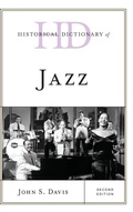 Cover: Historical Dictionary of Jazz - Rowman & Littlefield Publishers