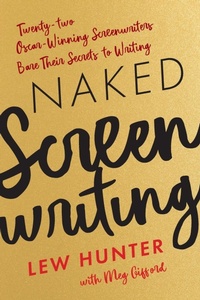 Abbildung von: Naked Screenwriting - Rowman & Littlefield Publishers
