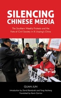 Cover: Silencing Chinese Media - Rowman & Littlefield Publishers