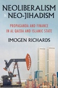 Cover: Neoliberalism and Neo-Jihadism - Manchester University Press