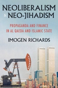 Abbildung von: Neoliberalism and Neo-Jihadism - Manchester University Press