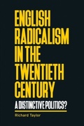Cover: English Radicalism in the Twentieth Century - Manchester University Press