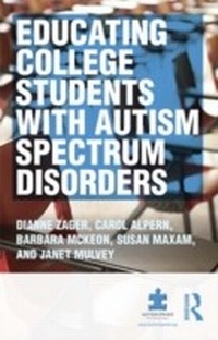 Abbildung von: Educating College Students with Autism Spectrum Disorders - Routledge