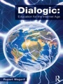 Cover: Dialogic: Education for the Internet Age - Routledge