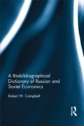 Cover: A Biographical Dictionary of Russian and Soviet Economists - Routledge