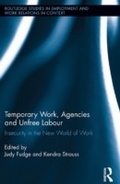 Cover: Temporary Work, Agencies and Unfree Labour - Routledge
